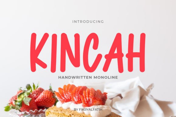 Kincah: The Font That Makes Your Brand Feel Welcoming
