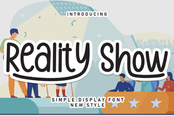 Reality Show: A Friendly Handwritten Font for Digital Design